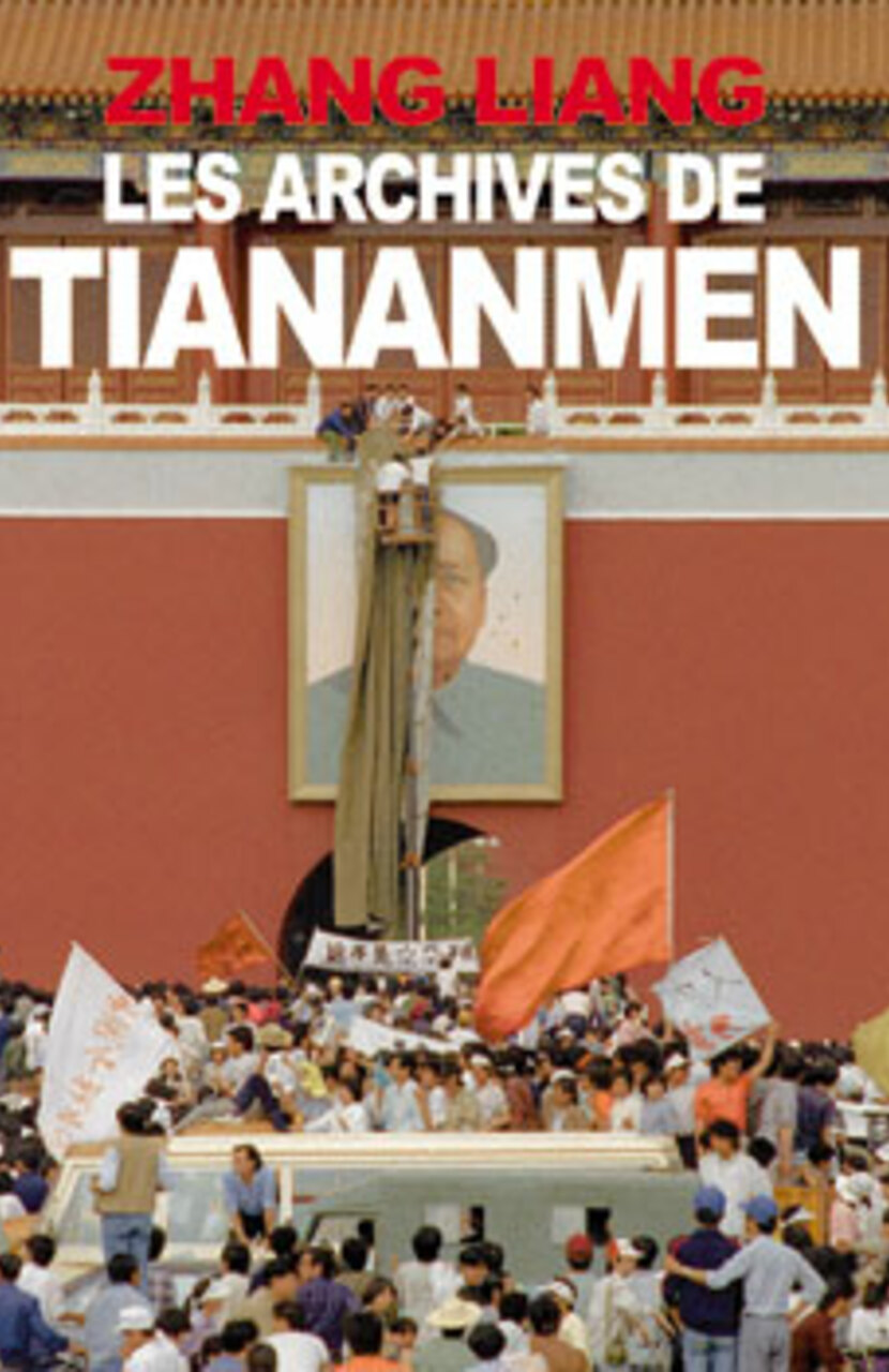 Les archives de Tiananmen Les archives de Tiananmen