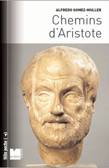 Chemins d’Aristote Chemins d’Aristote