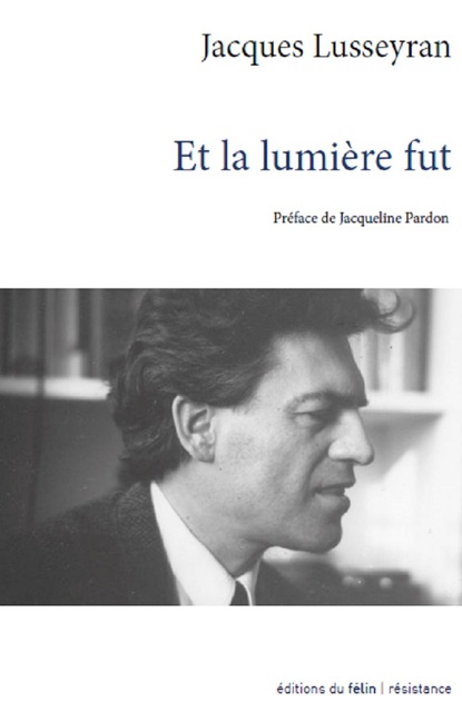 Et la lumière fut Et la lumière fut