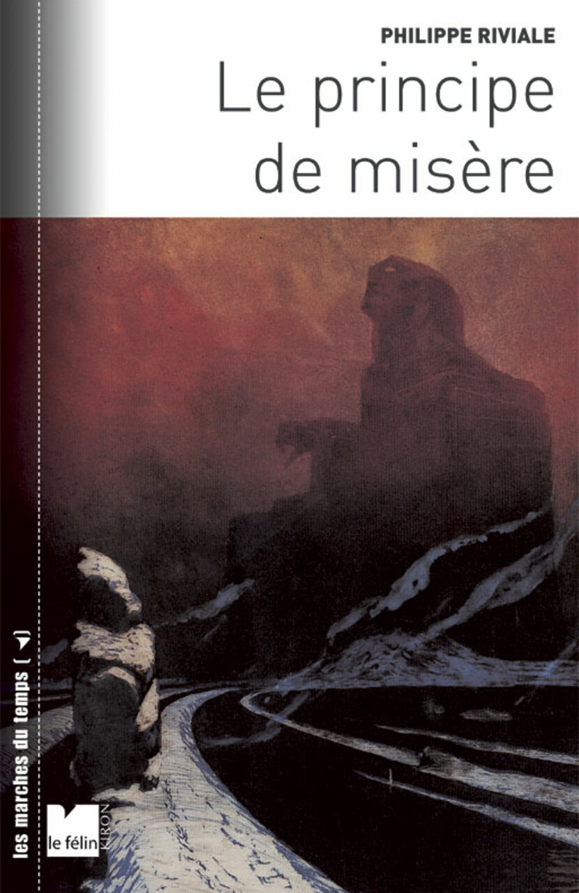 Le principe de misère Le principe de misère
