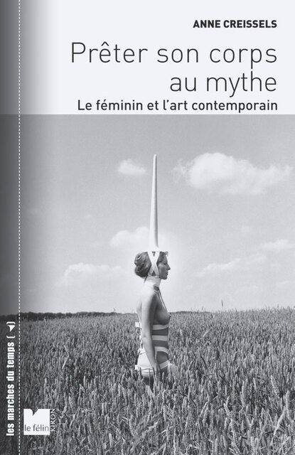 Prêter son corps au mythe Prêter son corps au mythe