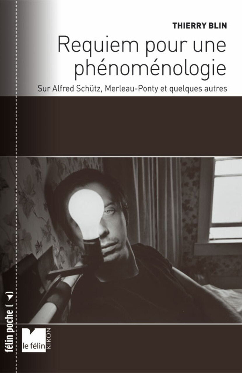 Requiem pour une phénoménologie Requiem pour une phénoménologie