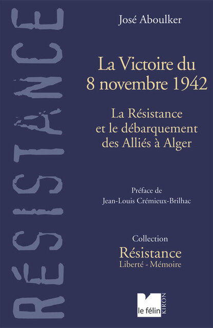 La Victoire du 8 novembre 1942 La Victoire du 8 novembre 1942