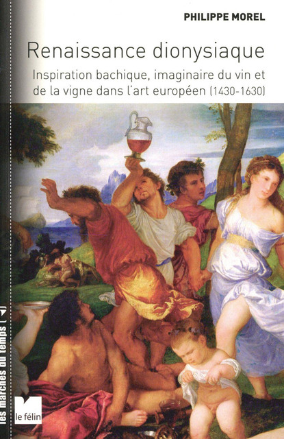 Renaissance dionysiaque Renaissance dionysiaque