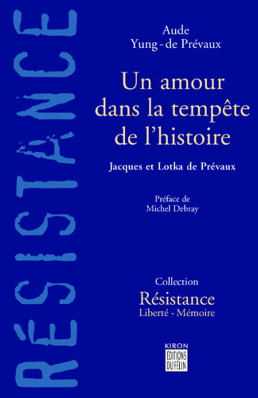Un Amour dans la tempête de l’Histoire Un Amour dans la tempête de l’Histoire
