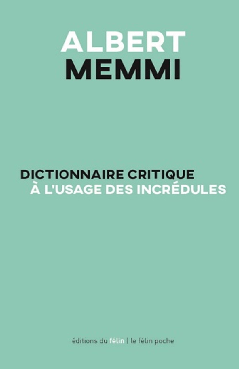 Dictionnaire critique à l’usage des incrédules Dictionnaire critique à l’usage des incrédules