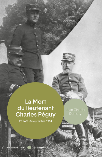 La Mort du lieutenant Charles Péguy La Mort du lieutenant Charles Péguy